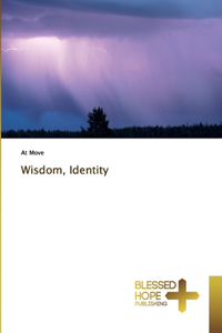 Wisdom, Identity