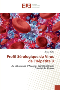 Profil Sérologique du Virus de l'Hépatite B