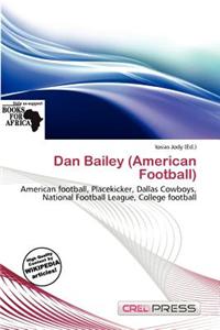 Dan Bailey (American Football)