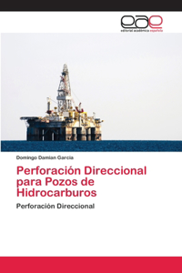 Perforación Direccional para Pozos de Hidrocarburos