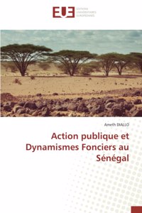 Action publique et Dynamismes Fonciers au Sénégal