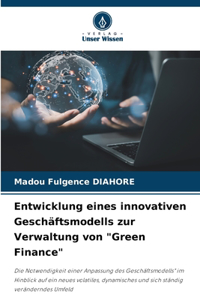 Entwicklung eines innovativen Geschäftsmodells zur Verwaltung von 