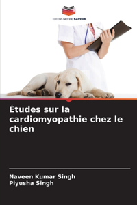 Études sur la cardiomyopathie chez le chien