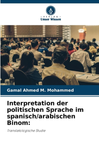Interpretation der politischen Sprache im spanisch/arabischen Binom