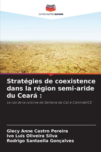 Stratégies de coexistence dans la région semi-aride du Ceará
