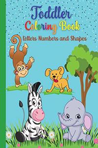 Toddler Coloring Book Letters, Numbers and Shapes