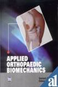 Applied Orthopaedic Biomechanics