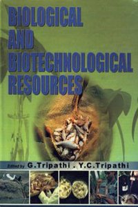 Biological and Biotechnological Resources