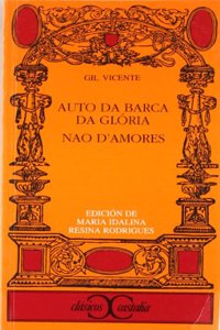 Auto Da Barca Da Gloria - Nao D'Amores (Clasicos Castalia)