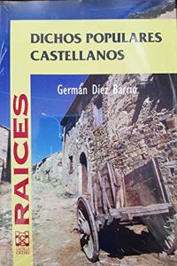 Dichos populares castellanos (ColeccioÌ�n Nueva Castilla) (Spanish Edition)