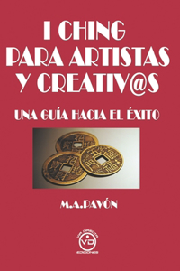I Ching Para Artistas Y Creativ@s
