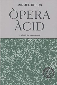 Opera Acid (Distorsions) (Catalan Edition)
