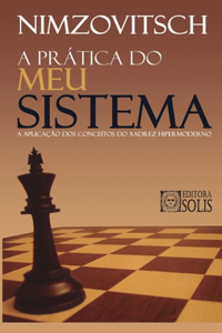 A Prática do Meu Sistema