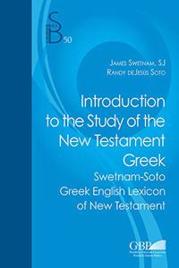 Introduction to the Study of the New Testament Greek