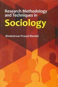 Research Methodology And Techniques In Sociology