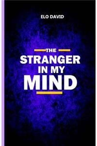 Stranger in My Mind