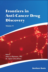 Frontiers in Anti-Cancer Drug Discovery Volume 11