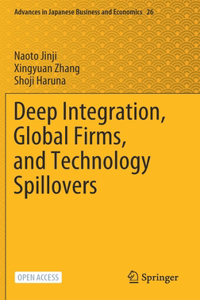 Deep Integration, Global Firms, and Technology Spillovers