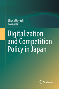 Digitalization and Competition Policy in Japan