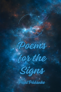 Poems for the Signs