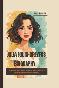 Julia Louis-Dreyfus Biography