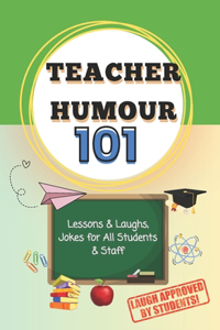 Teacher Humor 101