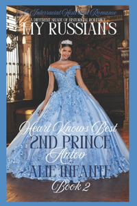 My Russian's Heart Knows Best...