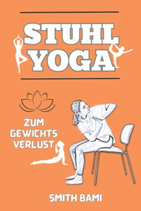 Stuhl-Yoga zur Gewichtsreduktion