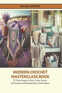 Modern Crochet Masterclass Book
