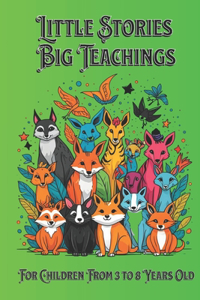 Little Stories Big Teaching