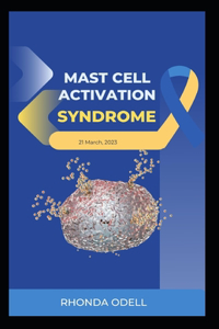 Mast Cell Activation Syndrome