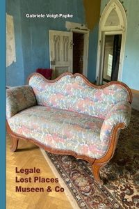 Legale Lost Places: Museen & Co.