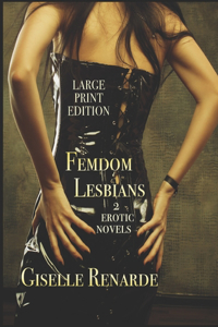 Femdom Lesbians Large Print Edition