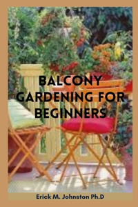 Balcony Gardening for Beginners