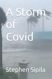 A Storm of Covid