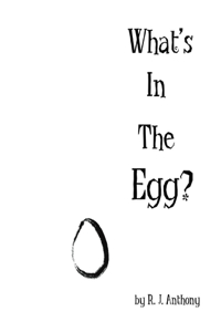 What's In The Egg?
