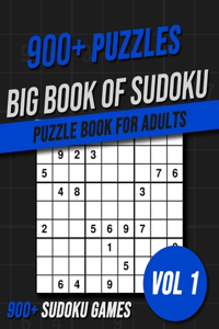 Big Book of Sudoku - Easy to Hardest - 900+ Sudoku Games