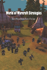 World of Warcraft Strategies