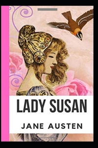 Lady Susan Annotated