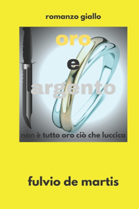 oro e argento