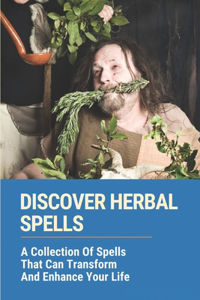 Discover Herbal Spells