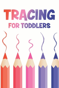 Tracing For Toddlers