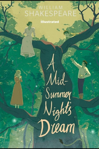 A Midsummer Night's Dream Illustrated