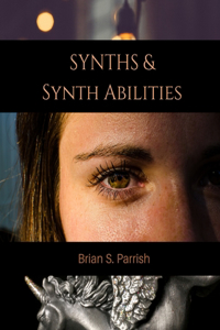 Synths & Synth Abilities