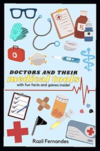 Doctors and their Medical Tools