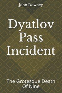 Dyatlov Pass Incident