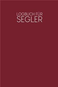 Logbuch für Segler: Logbuch für deine Törns zum Ausfüllen - Motiv: Rot