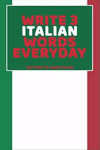 Write 3 Italian Words Everyday