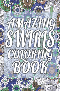 Amazing Swirls Coloring Book
