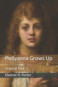 Pollyanna Grows Up